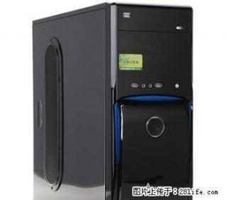 全新英特尔主机，电脑4G内存，250G硬盘，在保修期 - 桂林28生活网 www.28life.net