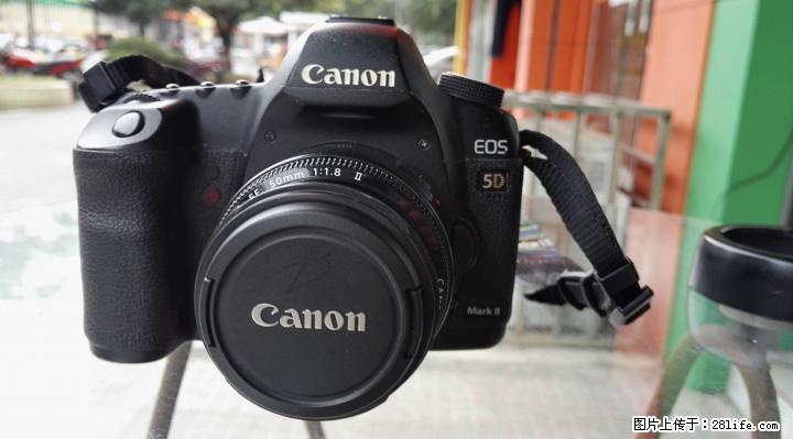 佳能5D2（4500元）+50/1.8  （400元）套机 4900元 - 数码相机 - 数码产品 - 桂林分类信息 - 桂林28生活网 www.28life.net