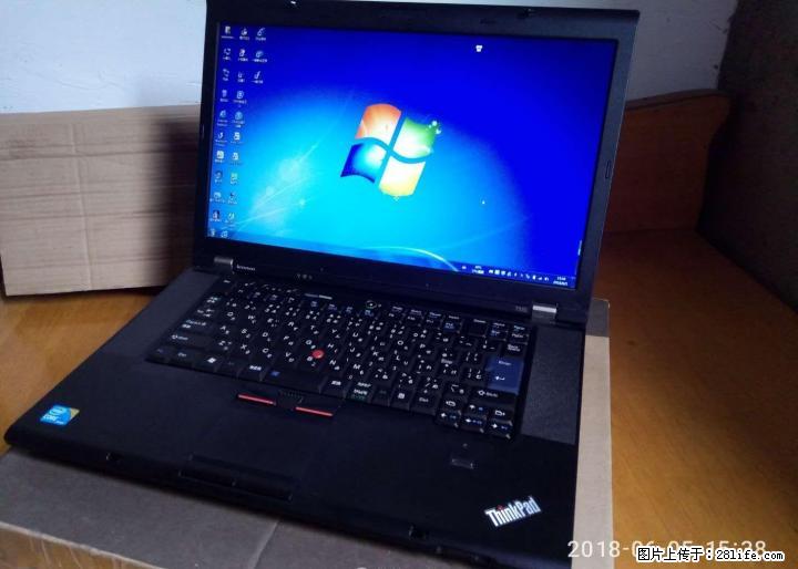 转让95成新以上商务笔记本ThinkpadT510 - 电脑整机 - 电脑网络 - 桂林分类信息 - 桂林28生活网 www.28life.net